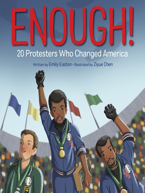 Title details for Enough! 20 Protesters Who Changed America by Emily Easton - Available